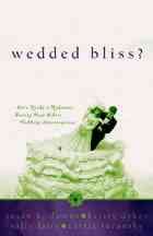 Wedded Bliss?: Reunited/When Seasons Change/Love is a Choice/Wherever Love Takes Us (Heartsong Novella Collection) cover