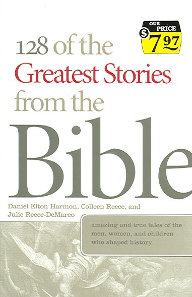 128 of the Greatest Stories from the Bible (Barbour Value Paperback) cover