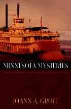 Minnesota Mysteries: An Honest Love/Sweet Surrender/A Man for Libby (Heartsong Novella Collection)