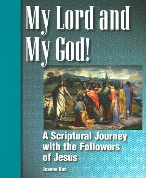 My Lord and My God: Scriptural Journey with the Followers of Jesus cover