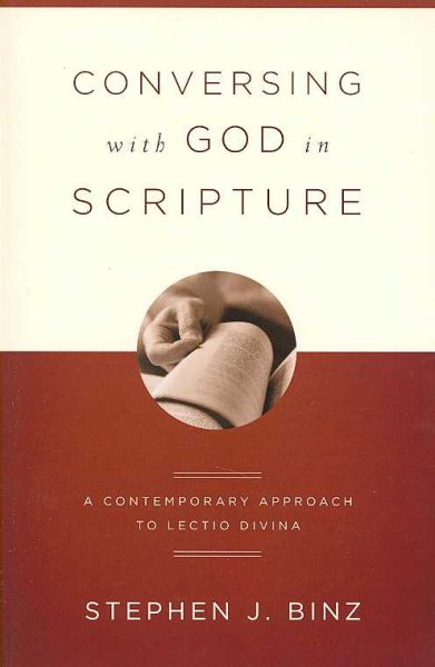 Conversing With God In Scripture: A Contemporary Approach To Lectio Divina cover