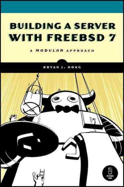 Building a Server with FreeBSD 7 cover