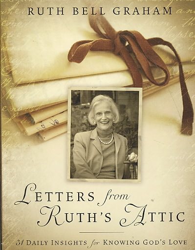 Letters From Ruth's Attic: 31 Daily Insights for Knowing God's Love cover