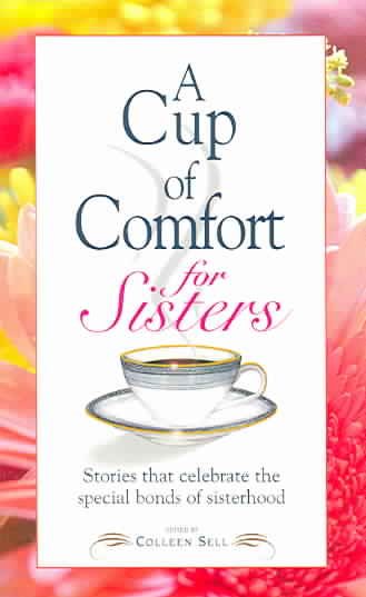 Cup Of Comfort For Sisters