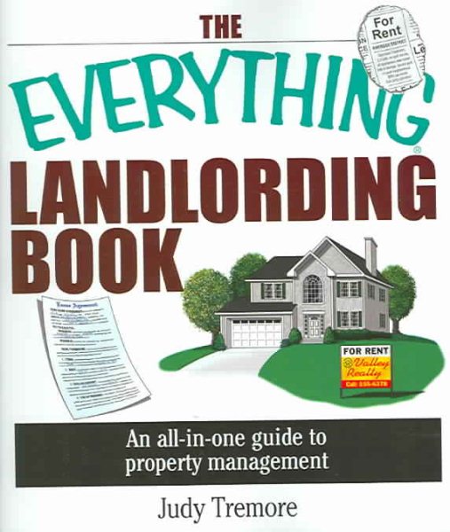 The Everything Landlording Book: An All-in-one Guide To Property Management (Everything (Business & Personal Finance)) cover