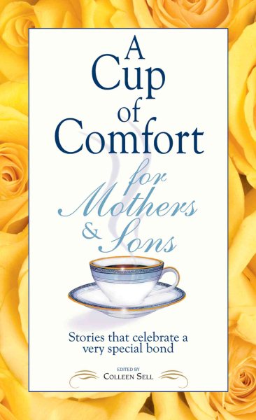 Cup of Comfort for Mothers and Sons cover