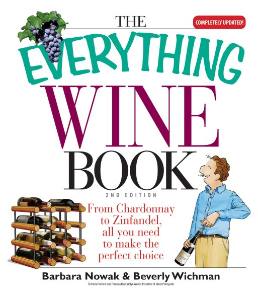 The Everything Wine Book: From Chardonnay to Zinfandel, All You Need to Make the Perfect Choice cover