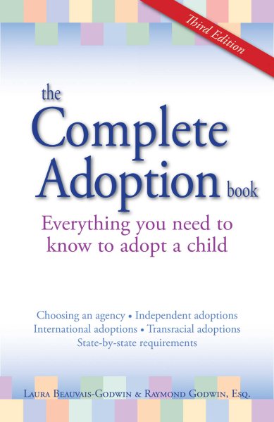 The Complete Adoption Book: Everything you need to know to adopt a child cover