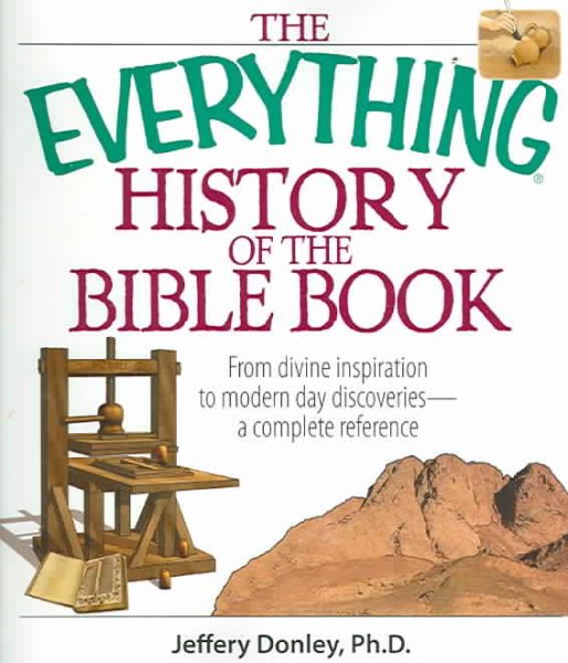 The Everything History Of The Bible Book: From Divine Inspiration to Modern-Day Discoveries--a Complete Reference cover
