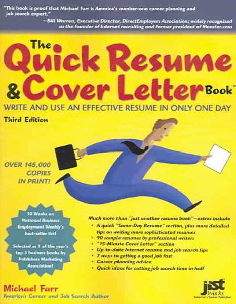 The Quick Resume & Cover Letter Book: Write And Use An Effective Resume In Only One Day (Quick Resume and Cover Letter Book) cover