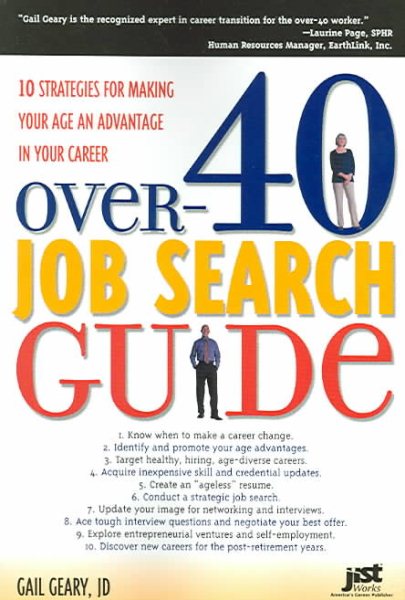 Over-40 Job Search Guide: 10 Strategies for Making Your Age an Advantage in Your Career
