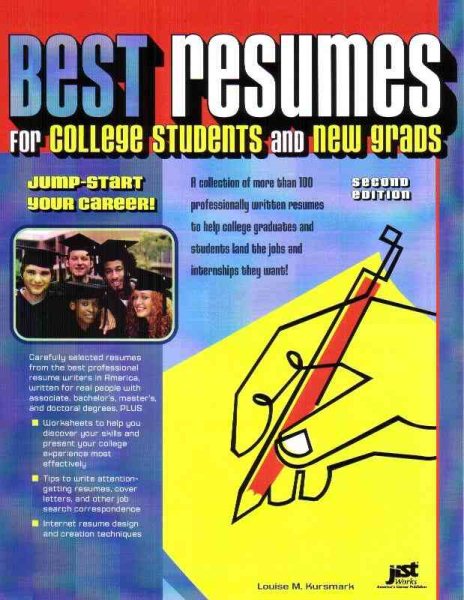 Best Resumes for College Students And New Grads: Jump-Start Your Career! (Best Resumes for College Students & New Grads)