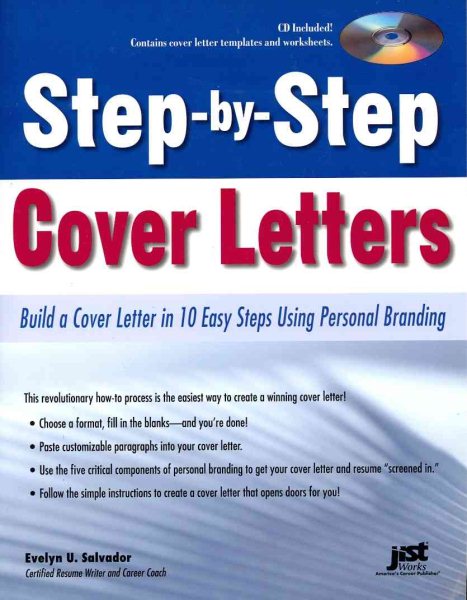 Step-by-Step Cover Letters: Build a Cover Letter in 10 Easy Steps Using Personal Branding