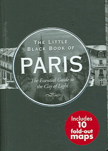 The Little Black Book of Paris (Travel Guide) (Little Black Books)