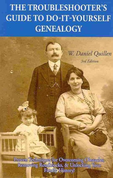 The Troubleshooter's Guide to Do-It-Yourself Genealogy cover
