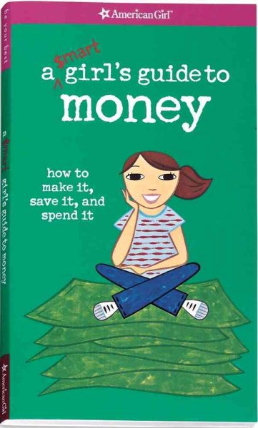 A Smart Girl's Guide to Money (American Girl Library) cover
