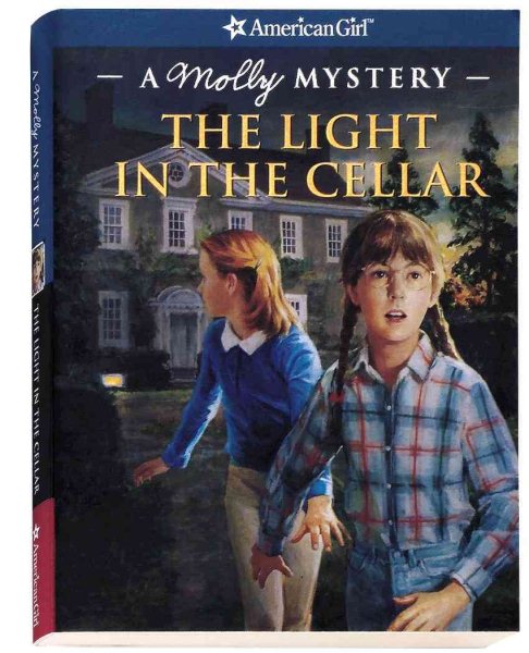 The Light in the Cellar: A Molly Mystery (American Girl Mysteries) cover