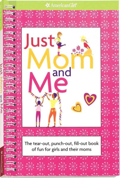 Just Mom and Me (American Girl Library) cover