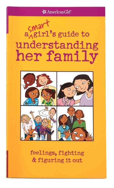 A Smart Girl's Guide to Understanding Her Family (American Girl) cover