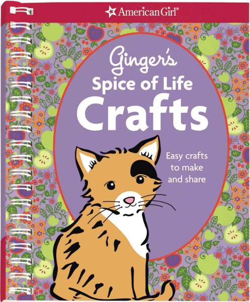 Ginger's Spice of Life Crafts (American Girl (Quality)) cover