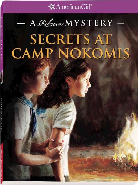 Secrets at Camp Nokomis: A Rebecca Mystery (American Girl Mysteries) cover