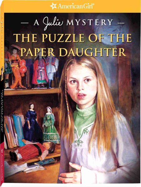 Puzzle of the Paper Daughter: A Julie Mystery (American Girl Mysteries) cover