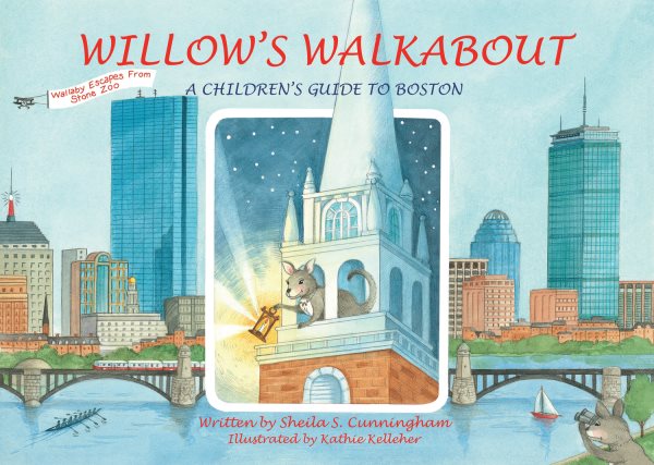 Willow's Walkabout: A Children's Guide to Boston