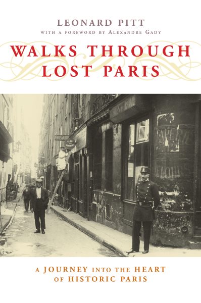 Walks Through Lost Paris: A Journey Into the Heart of Historic Paris cover