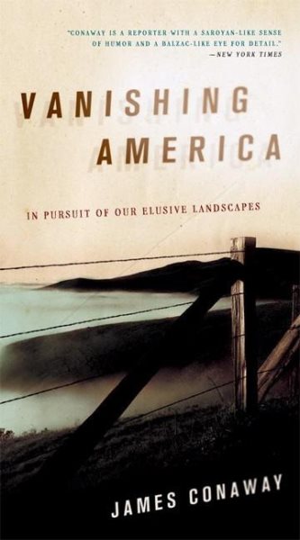 Vanishing America: In Pursuit of Our Elusive Landscapes cover