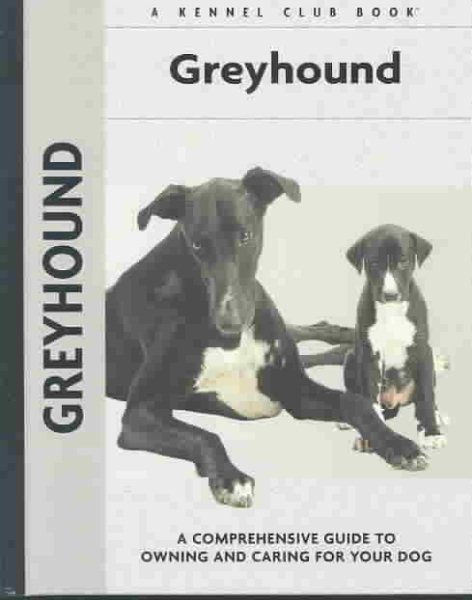 Greyhound (Comprehensive Owner's Guide)