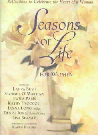 Seasons of Life for Women: Reflections to Celebrate the Heart of a Woman (Seasons of Life Meditations) cover