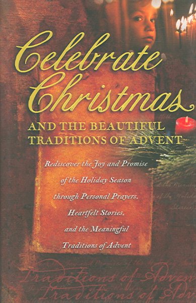 Celebrate Christmas: And the Beautiful Traditions of Advent cover