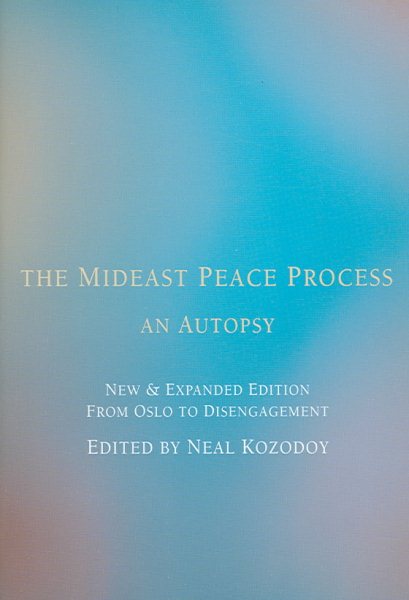 The Mideast Peace Process: An Autopsy cover