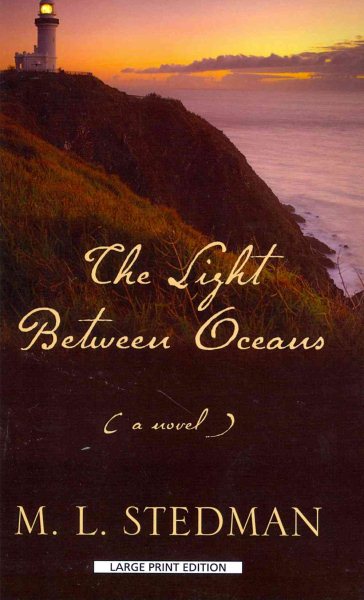 The Light Between Oceans (Thorndike Press Large Print Core) cover