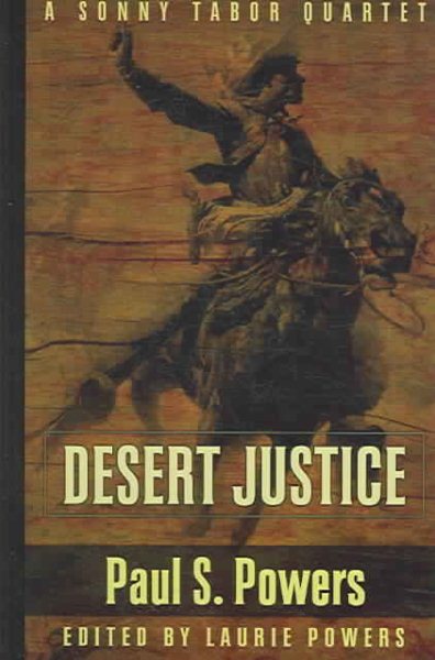 Desert Justice: A Sonny Tabor Quartet