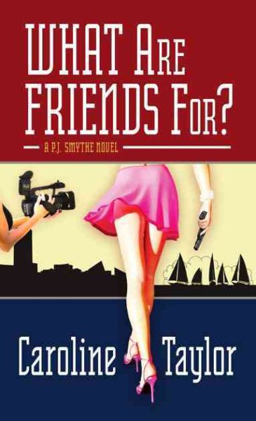 What Are Friends For? (Five Star Mystery Series)