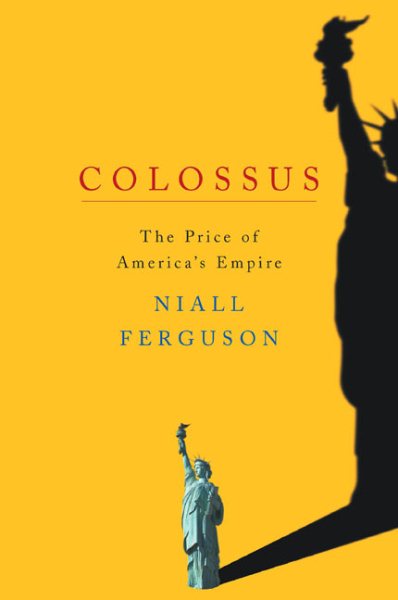 Colossus: The Price of America's Empire cover