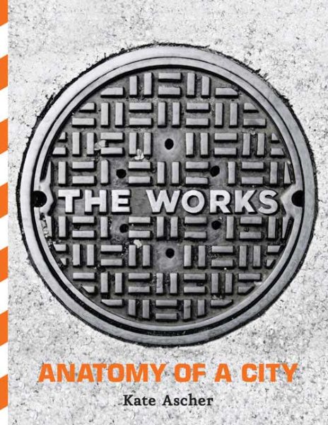 The Works: Anatomy of a City cover