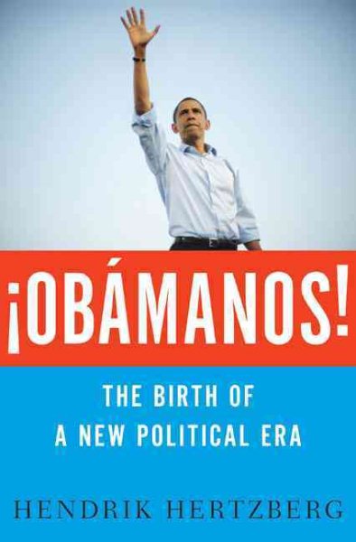 ¡OBÁMANOS!: The Birth of a New Political Era cover