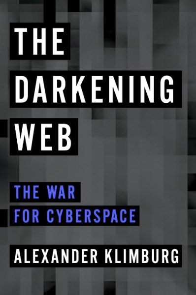 The Darkening Web: The War for Cyberspace cover