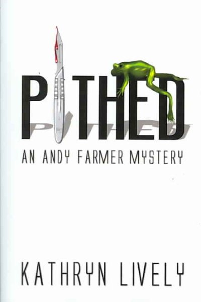 Pithed: An Andy Farmer Mystery cover
