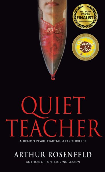Quiet Teacher (A Xenon Pearl Martial Arts Thriller) cover