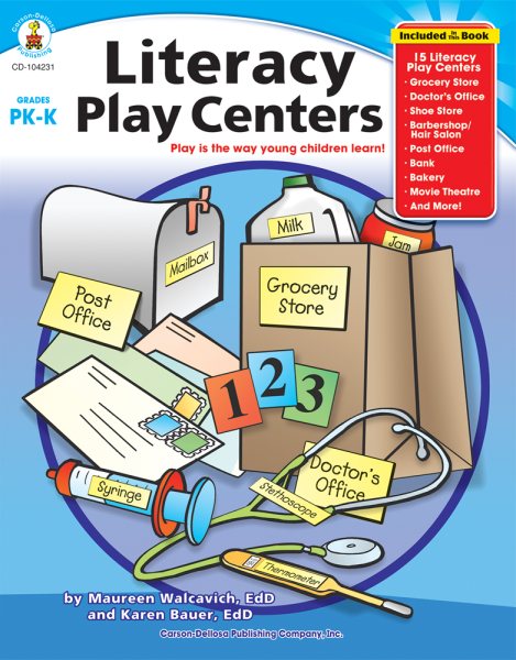 Literacy Play Centers, Grades PK - K cover