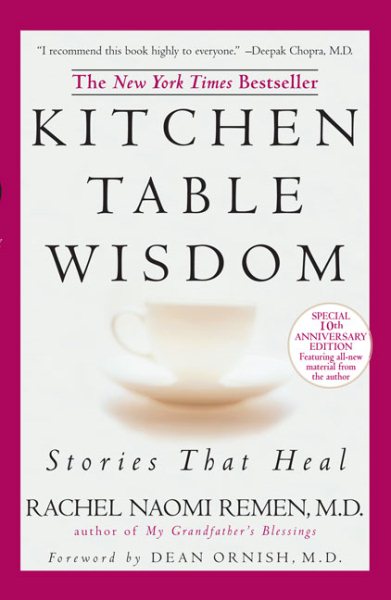 Kitchen Table Wisdom: Stories that Heal, 10th Anniversary Edition cover
