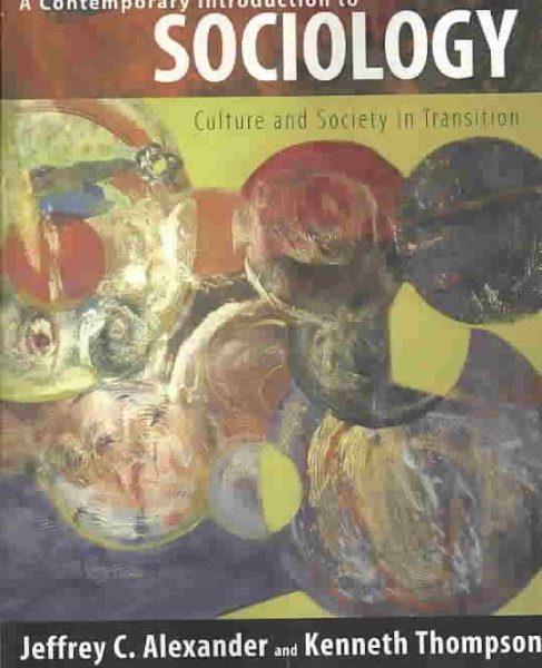Contemporary Introduction to Sociology: Culture and Society in Transition (The Yale Cultural Sociology Series)