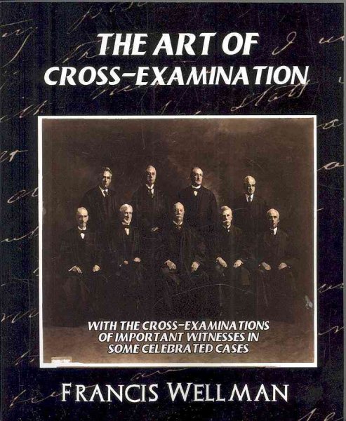The Art of Cross-Examination (New Edition) cover