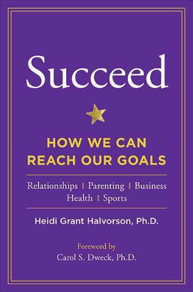 Succeed: How We Can Reach Our Goals cover