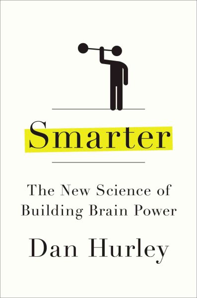 Smarter: The New Science of Building Brain Power cover