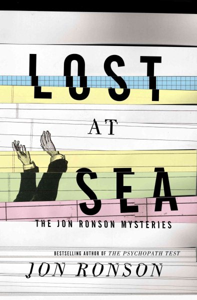 Lost at Sea: The Jon Ronson Mysteries cover