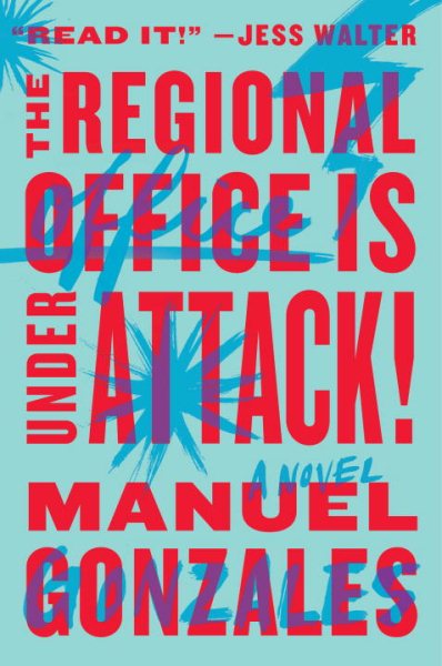 The Regional Office is Under Attack!: A Novel cover